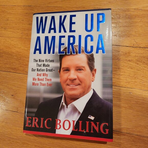Wake Up America By Eric Bolling Hardcover - Picture 3 of 10